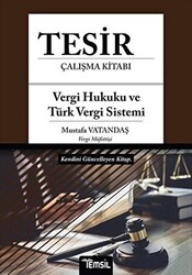 Tesir Çalışma Kitabı - Vergi Hukuku ve Türk Vergi Sistemi - 1