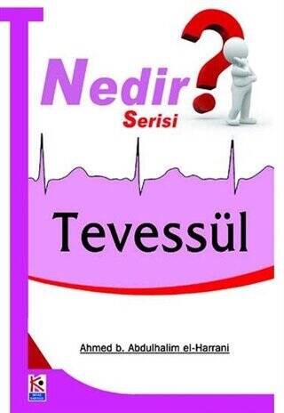 Tevessül Nedir? - 1