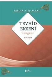 Tevhid Ekseni - Makaleler - 1