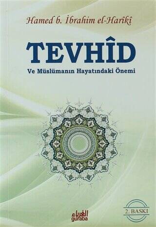 Tevhid ve Müslümanın Hayatındaki Önemi - 1