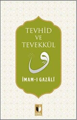 Tevhid ve Tevekkül - 1