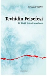 Tevhidin Felsefesi - 1