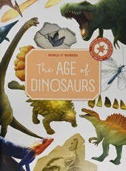 The Age of Dinosaurs World of Wonder - 1