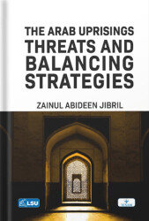 The Arab Uprisings: Threats and Balancing Strategies - 1