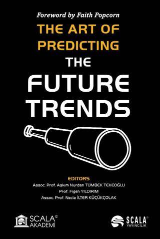 The Art Of Predıctıng The Future Trends - 1