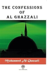 The Confessions of Al Ghazzali - 1