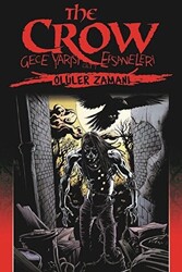 The Crow : Gece Yarısı Efsaneleri Cilt 1 - 1