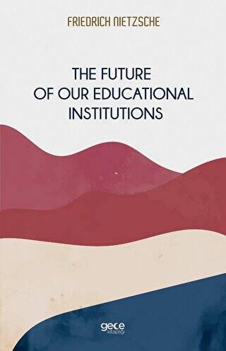 The Future of Our Educational Institutions - 1