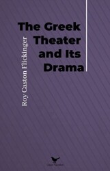 The Greek Theater and Its Drama - 1