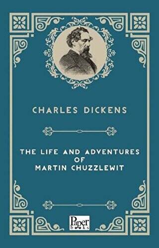 The Life And Adventures Of Martin Chuzzlewitt - 1