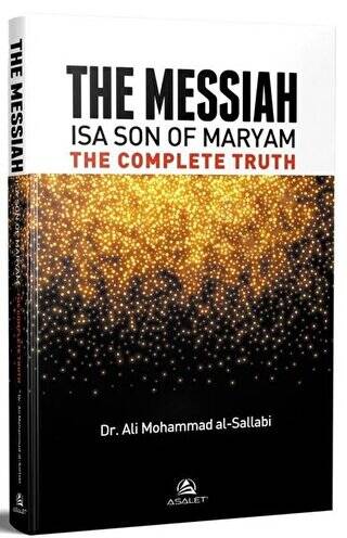 The Messiah İsa Son Of Maryam The Complete Truth - 1