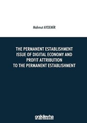 The Permanent Establishment Issue Of Digital Economy And Profit Attribution To The Permanent Establishment - 1