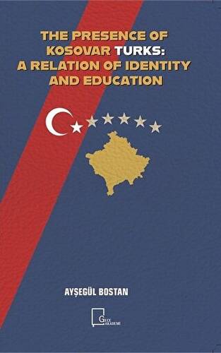 The Presence Of Kosovar Turks: A Relation Of Identity And Education - 1