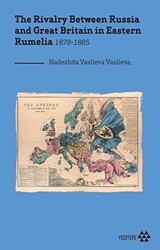 The Rivalry Between Russia and Great Britain in Eastern Rumelia 1878-1885 - 1