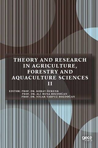 Theory and Research in Agriculture, Forestry and Aquaculture Sciences 2 - 1