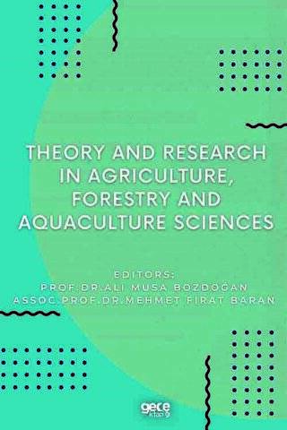 Theory and Research in Agriculture, Forestry and Aquaculture Sciences - 1