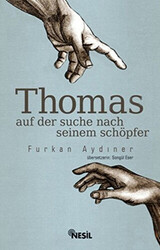 Thomas Auf Der Suche Seinem Schöpfer - 1