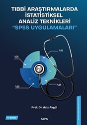 Tıbbi Araştırmalarda Statiksel Analiz Teknikleri - SPSS Uygulamaları - 1