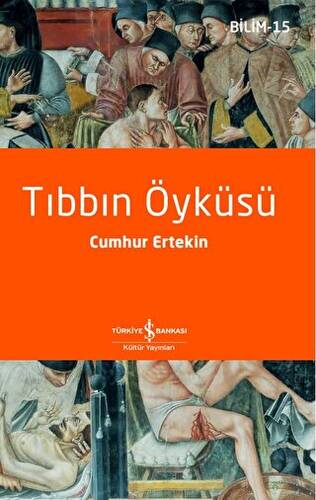 Tıbbın Öyküsü - 1