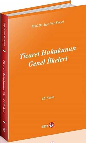 Ticaret Hukukunun Genel İlkeleri - 1