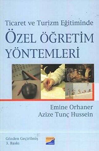 Ticaret ve Turizm Eğitiminde Özel Öğretim Yöntemleri - 1