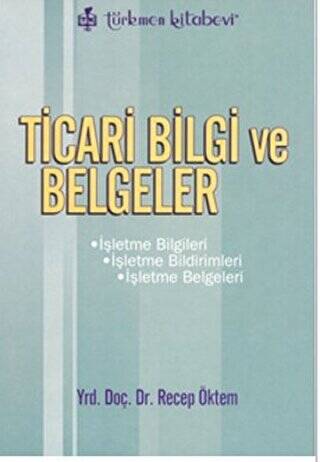 Ticari Bilgi ve Belgeler - 1