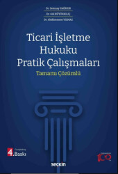 Ticari İşletme Hukuku Pratik Çalışmaları - 1