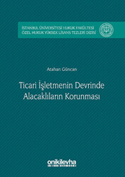 Ticari İşletmenin Devrinde Alacaklıların Korunması - 1