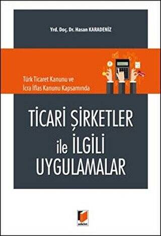 Ticari Şirketler İle İlgili Uygulamalar - 1