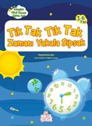 Tik Tak Tik Tak Zamanı Yakala Şipşak - 1