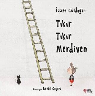 Tıkır Tıkır Merdiven - 1