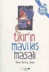 Tıkır’ın Mavi Kış Masalı - 1