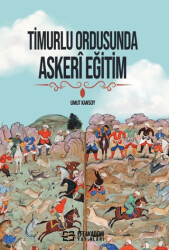 Timurlu Ordusunda Askeri Eğitim - 1