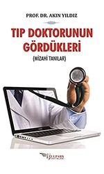 Tıp Doktorunun Gördükleri - 1