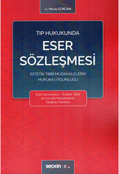 Tıp Hukukunda Eser Sözleşmesi - 1