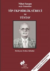 Tip - Tkp Birlik Süreci ve Tüsav - 1