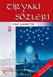 Tiryaki Sözleri - 1