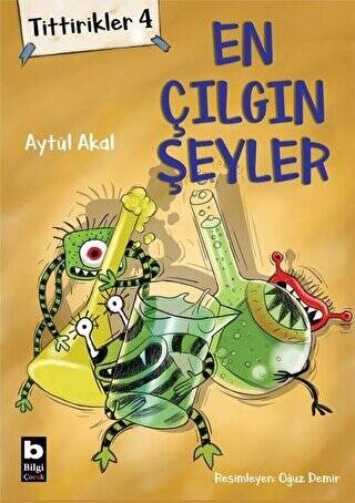 Tittirikler 4 - En Çılgın Şeyler - 1