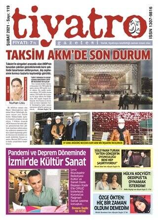 Tiyatro Gazetesi Sayı: 119 Şubat 2021 - 1