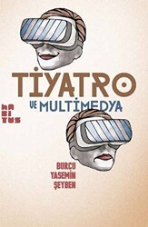 Tiyatro ve Multimedya - 1