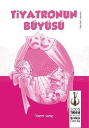 Tiyatronun Büyüsü - 1