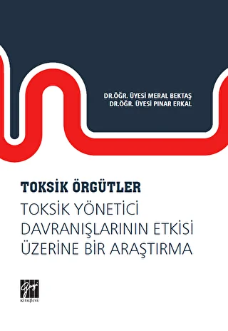 Toksik Örgütler - 1