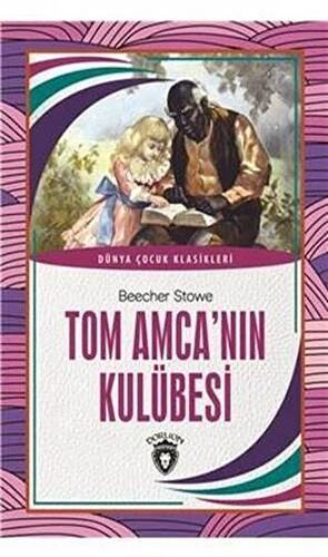 Tom Amca`nın Kulübesi - 1