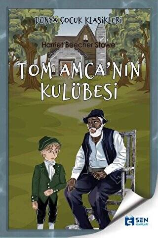 Tom Amca`nın Kulübesi - 1