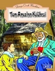 Tom Amca’nın Kulübesi - 1