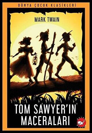 Tom Sawyer’ın Maceraları - 1