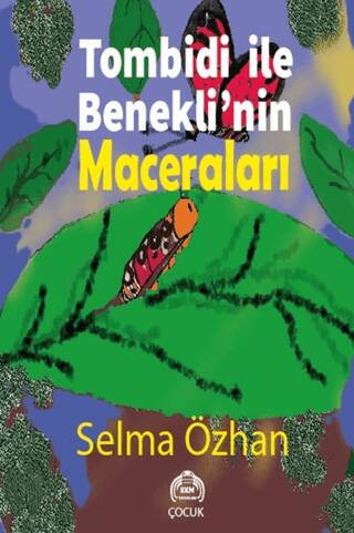 Tombidi İle Benekli’nin Maceraları - 1