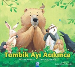 Tombik Ayı Acıkınca - 1