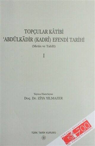 Topçular Katibi Abdülkadir Kadri Efendi Tarihi - 1