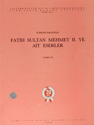 Topkapı Sarayında Fatih Sultan Mehmet 2.ye Ait Eserler - 1